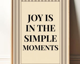 Joy Is in the Simple Moments Print, Playful Slow Living Art, Mid Century Retro Typography Poster, Trendy Hand Drawn Home Decor, Cool Print