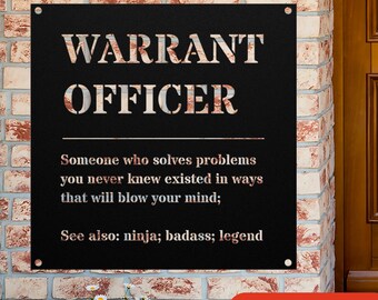 Funny Warrant Officer Gift Metal Sign  l For Women and Men l Appreciation, Birthday, Retirement Gift l Personalized Custom Name Wall Art