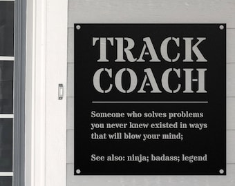Track and Field Coach Funny Gift Metal Sign For Women and Men, For Birthday, Appreciation, Thank You Gift, A Personalized Custom Name Wall A