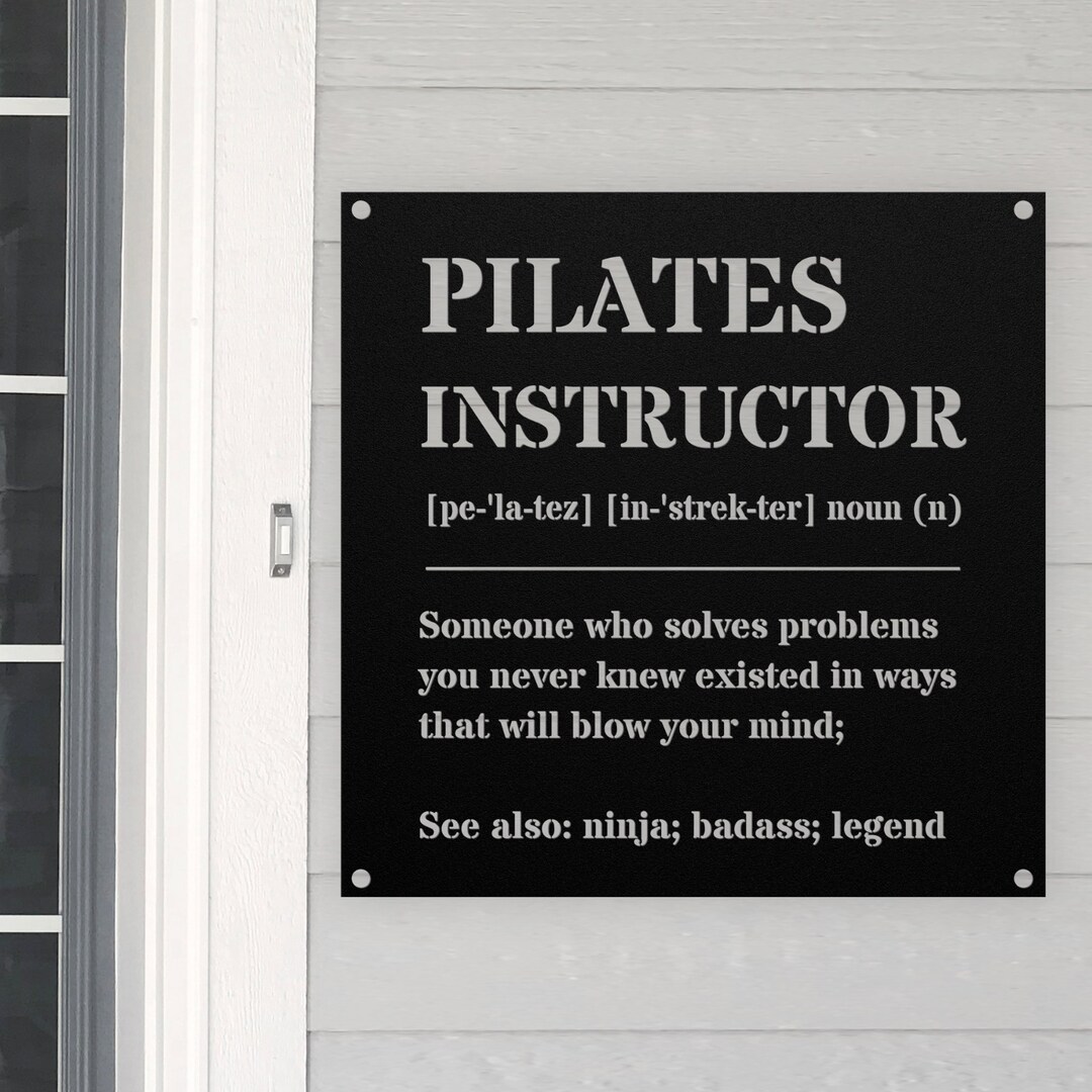 Funny Pilates Instructor Metal Sign Birthday, Appreciation, Christmas ...