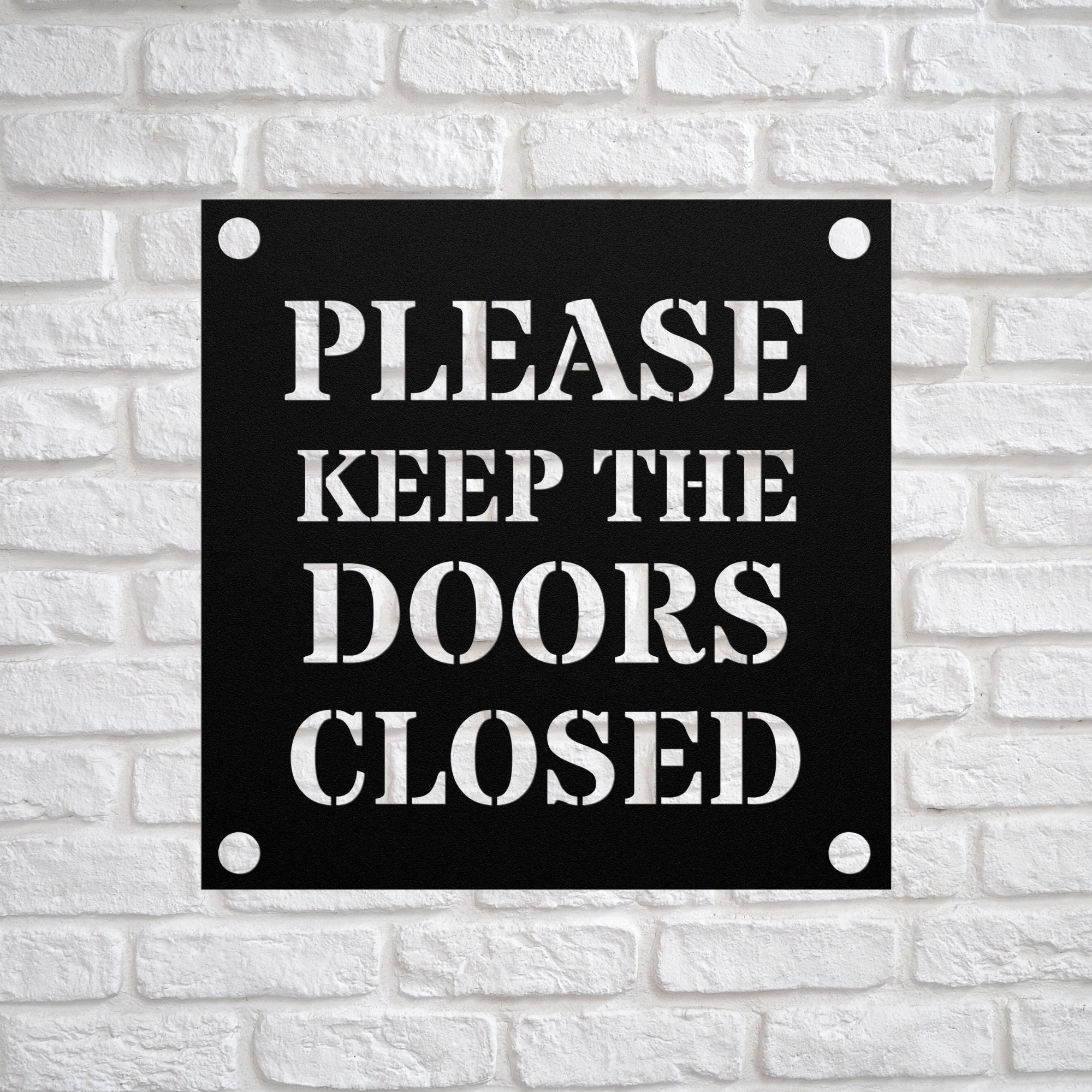 Please Keep the Door Closed Sign Funny Farmhouse Metal Sign - Etsy Please Keep the Door Closed Sign Funny Farmhouse Metal Sign - Etsy