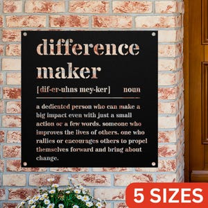 Difference Maker Definition Sign, Minimal Metal Sign, Gift For Sister, Best Friend Gift, Mentor Gift, Wall Art, Teacher Present Plaque