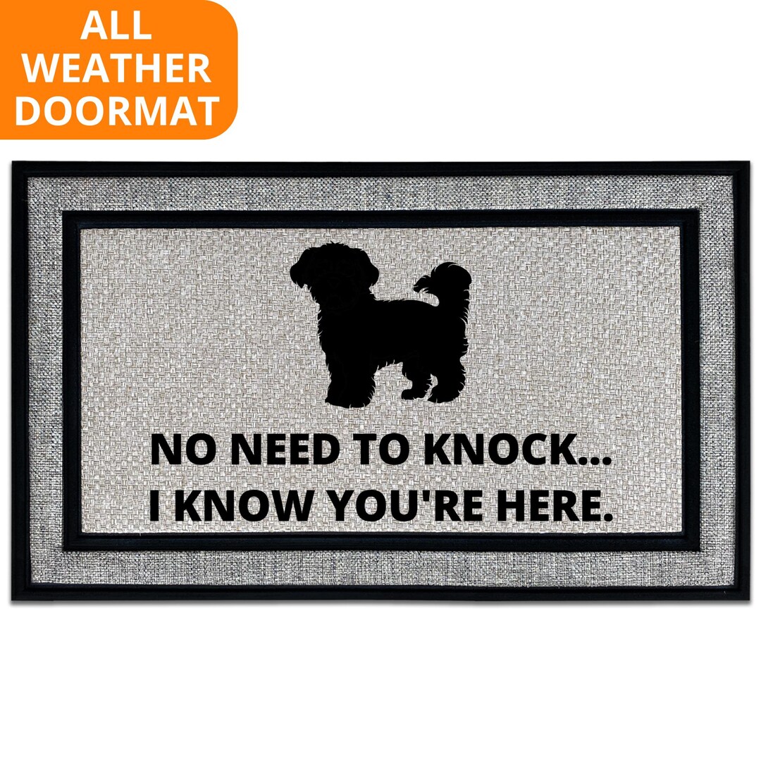 No Need to Knock I Know You Are Here Funny Maltipoo Dog Doormat Door ...