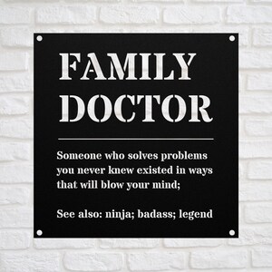 Funny FAMILY DOCTOR Gift Metal Sign For Women and Men, For Birthday, Appreciation, Thank You Gift, A Personalized Custom Name Wall Art