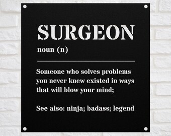 Surgeon Gift Metal Sign, Orthopedic Surgeon, Medical Student Gift, Plastic Surgeon, Doctor Graduation Gift, Personalized  Metal Sign