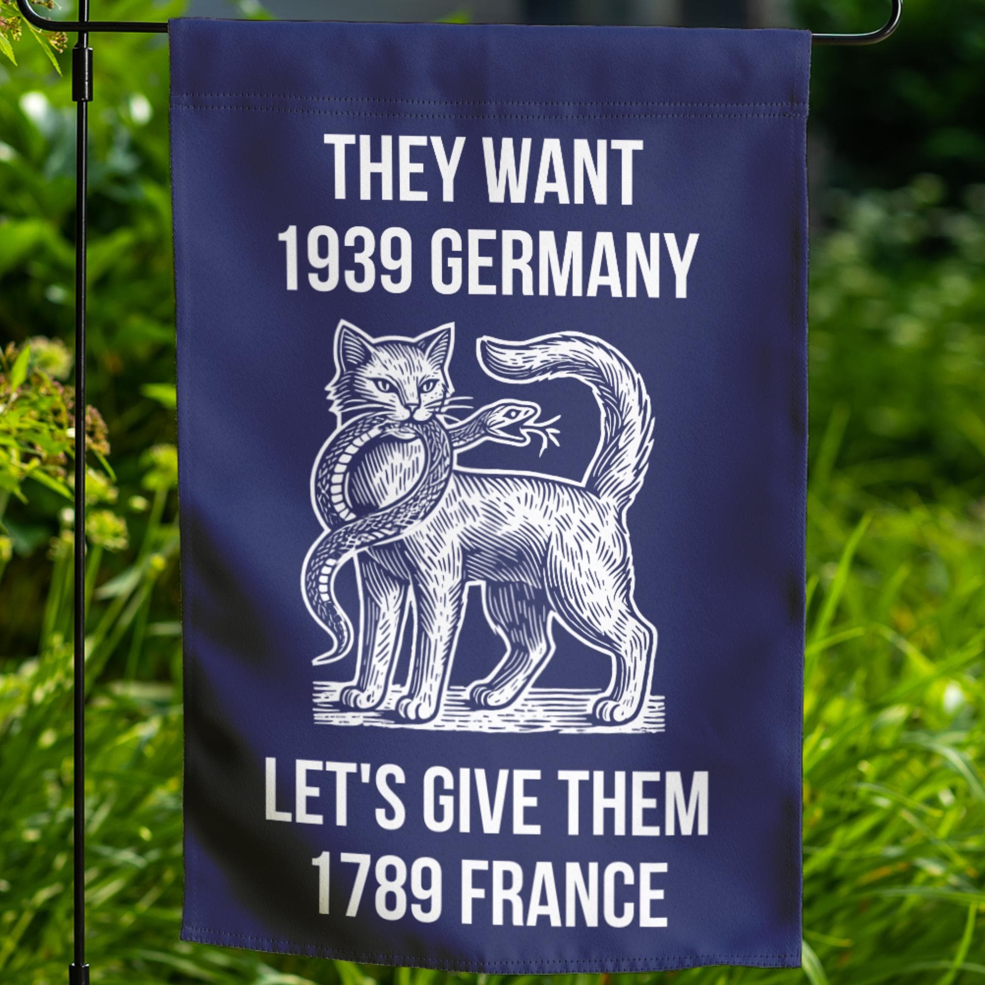They Want 1939 Germany Let's Give Them 1789 France, Anti Trump