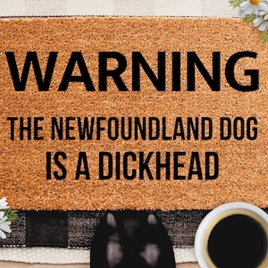 Newfoundland Dog Doormat Newfoundland Dog Door Mat Funny Welcome Mat Coir Outdoor Rug Know You Are Here Newlywed Gift Wedding Gift New Home
