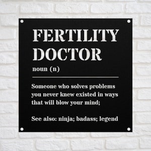 Fertility Doctor Gift Metal Sign for Men and Women l For Birthday, Appreciation, Thank You Gift, A Personalized Custom Name Wall Art