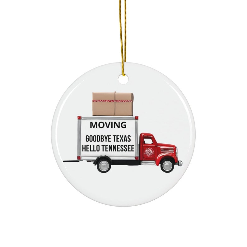 Texas Tennessee Moving Away Ornament Gift Van Exchange Student Military
