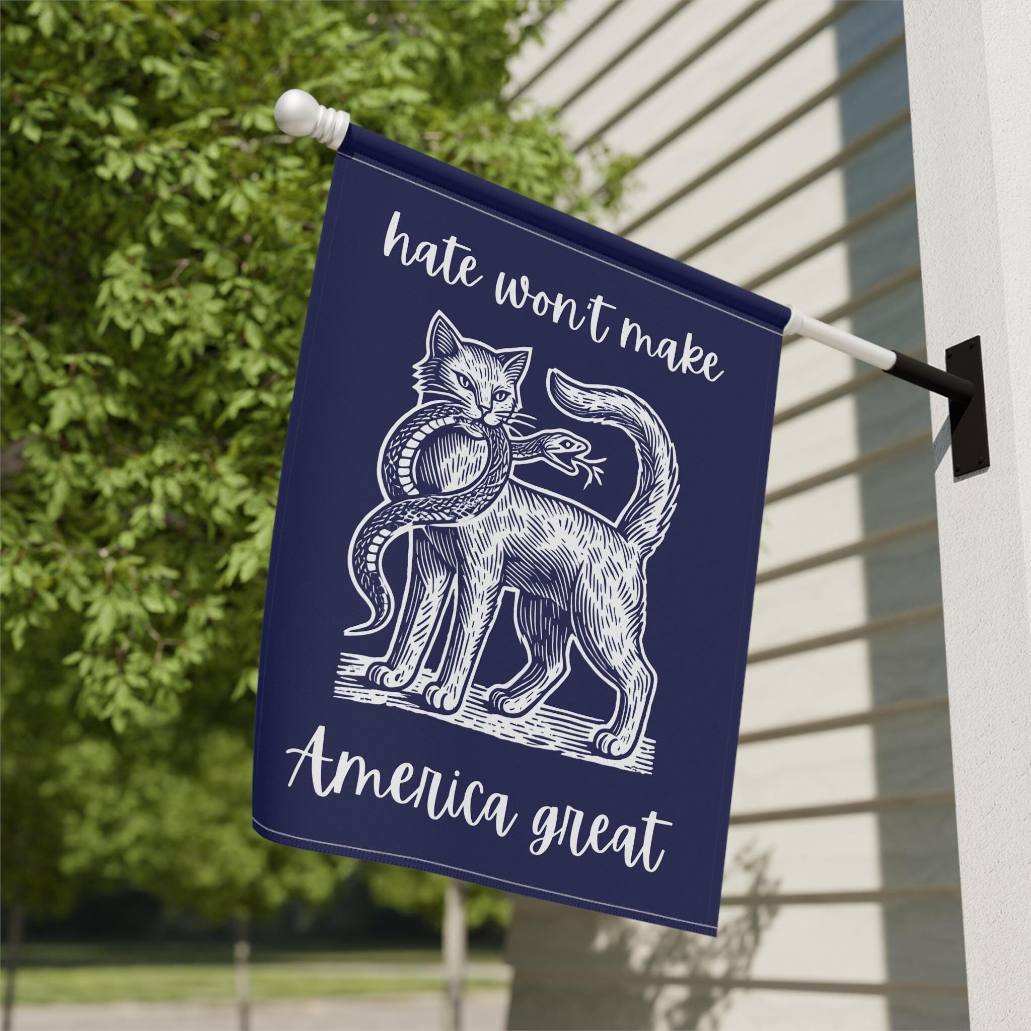 Hate Won't Make America Great - Tread Cat Snake Garden Flag Garden