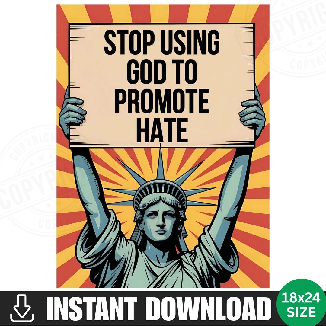 Stop Promoting Stop Using God to Promote Hate Protest Sign PRINTABLE No Kings Anti ...