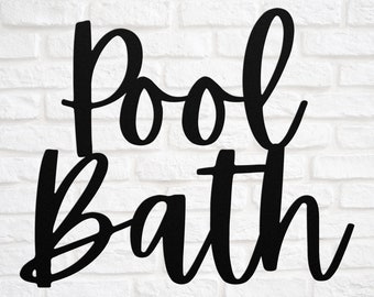 Pool Bath Metal Sign, Bathroom Swimming Pool Rustic Custom Metal Sign, Rustic Street Sign or Door Name Wall Art