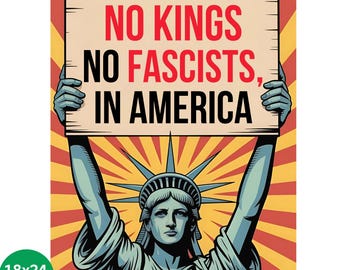 No Kings In America Protest Poster Sign, Anti-Trump Resistance, Political Activist Poster, Rally Sign, Resist Fascism Protest Poster