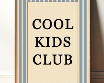 Cool kids club print in with stripey background print, scalloped kids retro bedroom playroom, scandi nursery decor