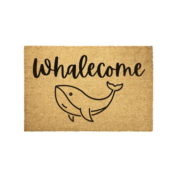 Whalecome doormat, Funny Doormat, Custom Doormat