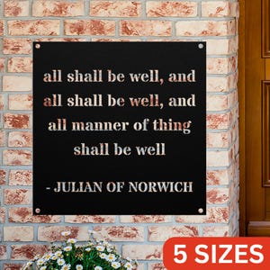 All shall be well Metal Sign art Julian of Norwich quote Plaque Wall Art All is Well Scripture Wall Art Bible verse Art Christian Scripture