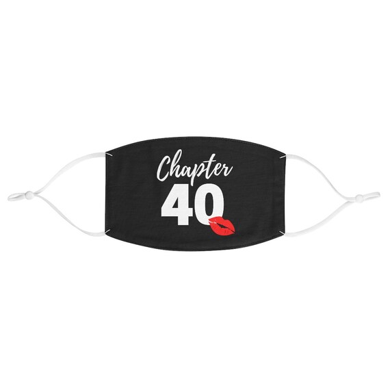 Chapter 40 Face Mask Its My 40 Birthday Mask Queen Was Born Etsy
