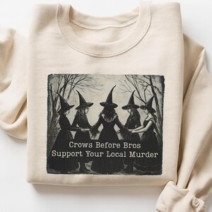 Crows Ravens Support Your Local Murder Sweatshirt, Funny Crows Sweatshirt, Raven Sweatshirt, Crow Lover, Black Crow, Funny Bird Lover Gift b