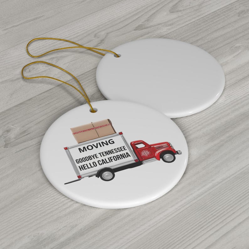 Tennessee California Moving Away Ornament Gift Van Exchange Student