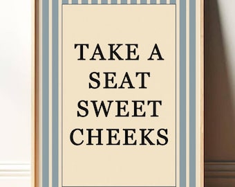 Funny Bathroom Print Wall Art: Take A Seat Sweet Cheeks Striped Poster Modern Decor Minimalist Vintage PR077
