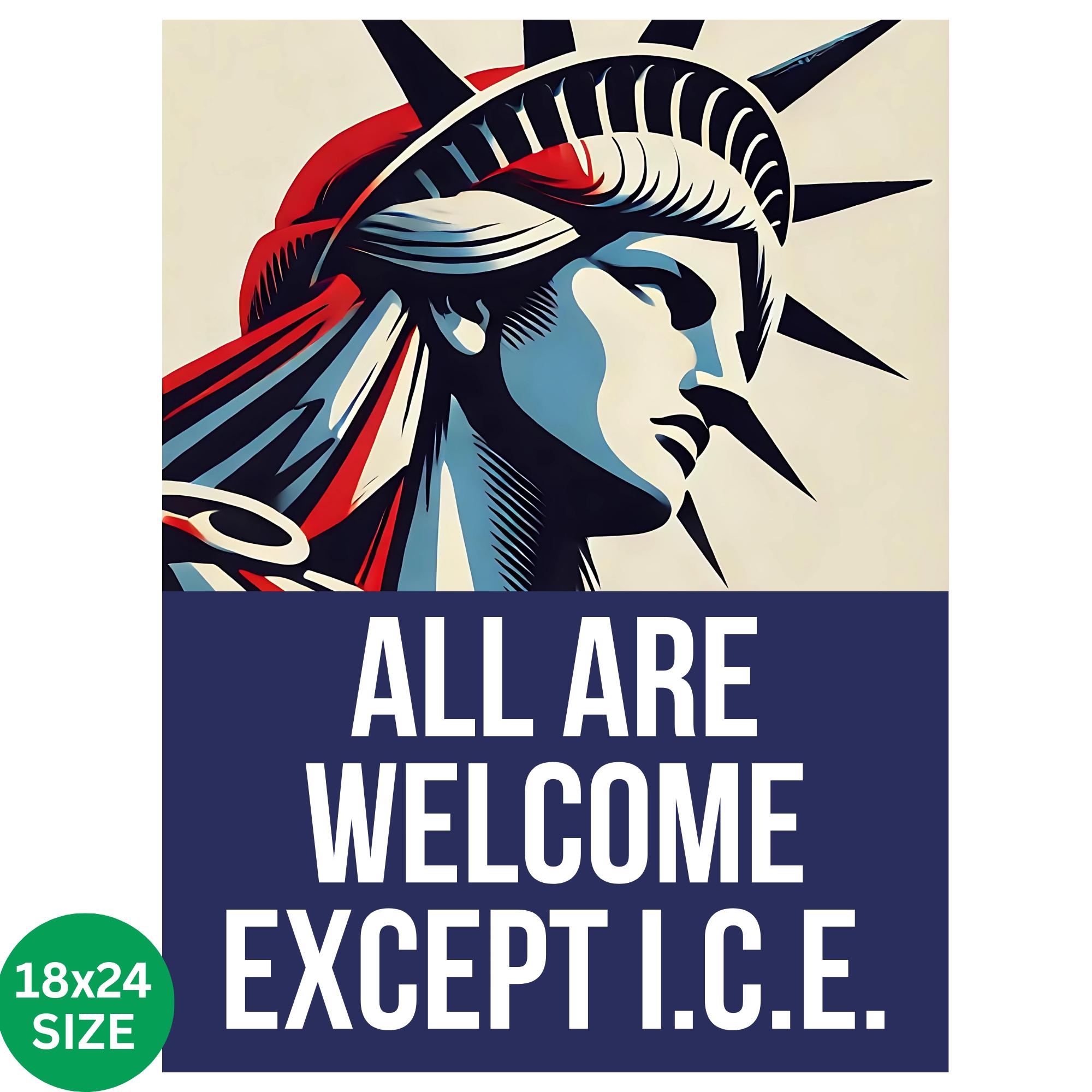 All Are Welcome Here Except ICE Protest March Poster Anti Trump Resist ...