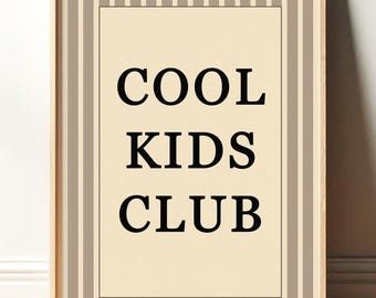 Cool kids club print in with stripey background print, scalloped kids retro bedroom playroom, scandi nursery decor