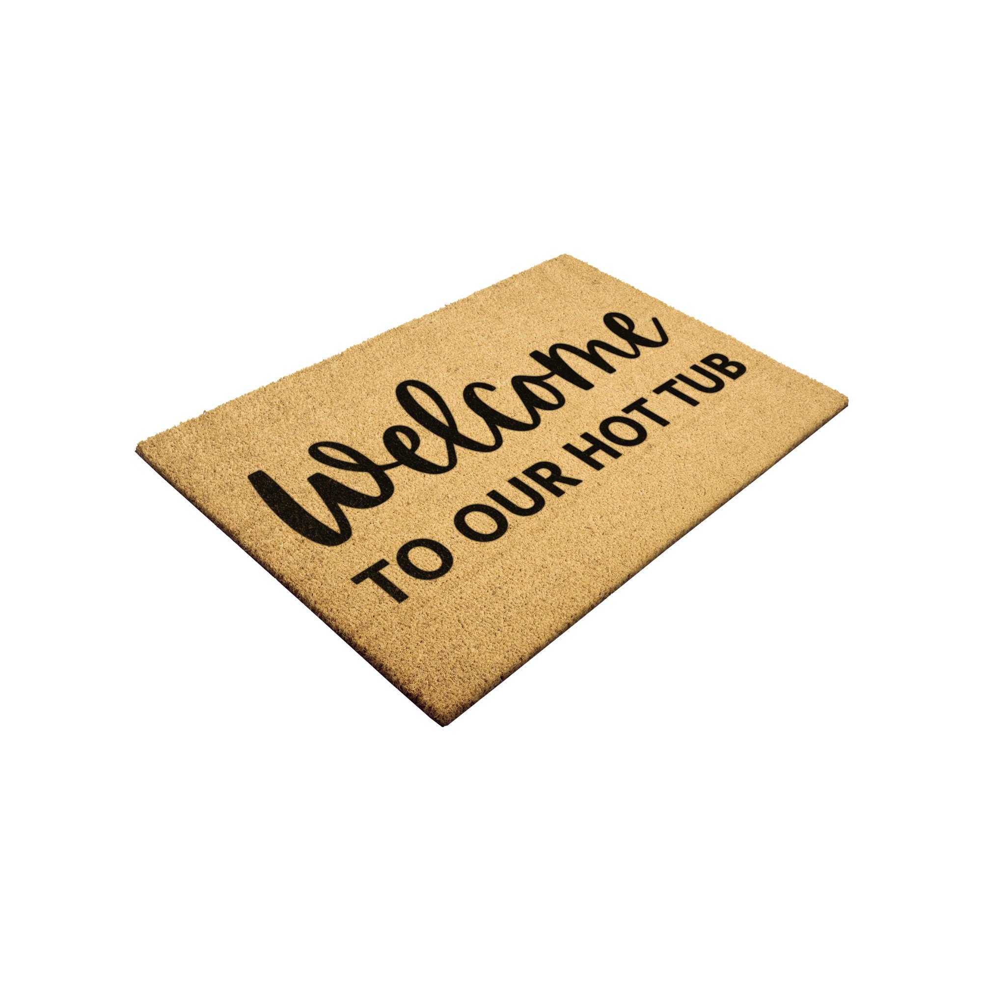 Welcome to Our Hot Tub Doormat, Hot Tub Outdoor Coir Rug Door Mat Front  Porch Decor Housewarming Home Christmas Summer Gift 