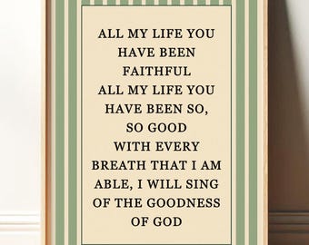 Goodness Of God Faith Print | Inspirational Faith Wall Decor | Christian Wall Art | Worship Song Poter | Goodness of God Lyrics Print