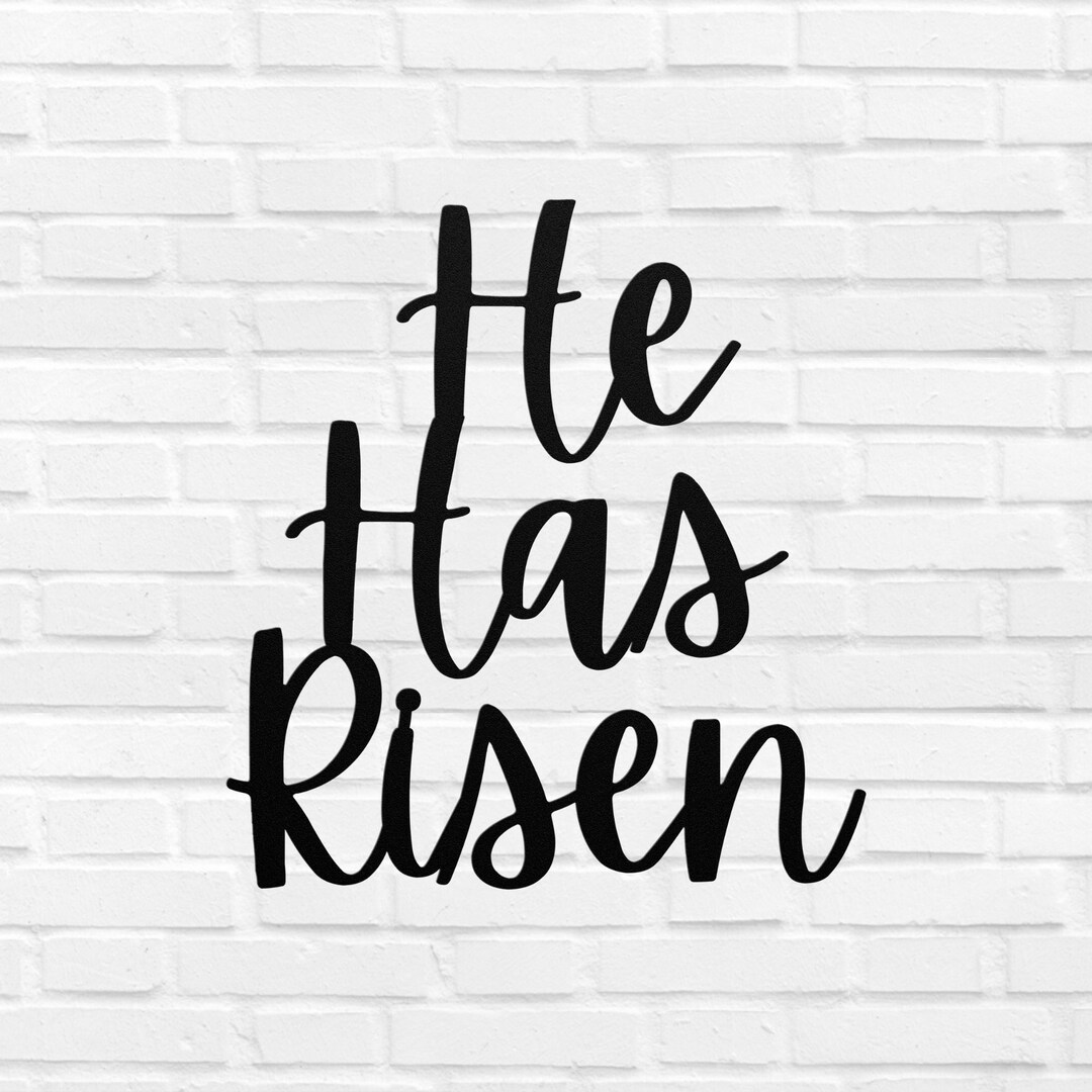 He Has Risen Metal Sign Word Wall Art - Script Word Art Decor Gift ...