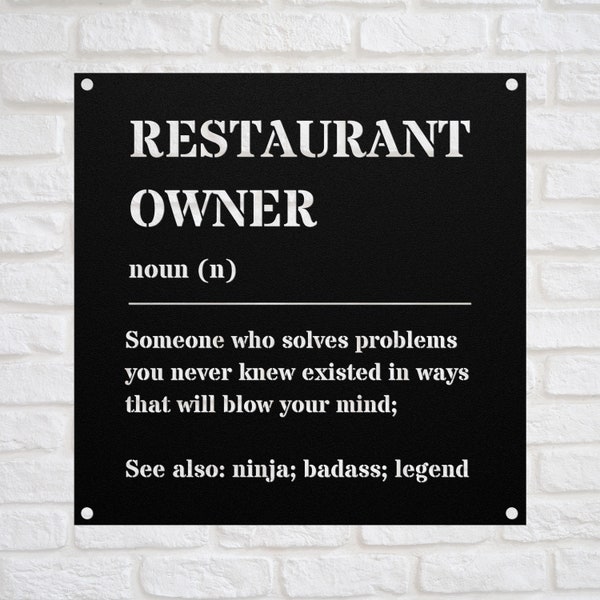 Funny RESTAURANT OWNER Gift Metal Sign for Men and Women l For Birthday, Appreciation, Thank You Gift, A Personalized Custom Name Wall Art