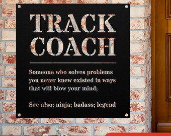 Track and Field Coach Funny Gift Metal Sign For Women and Men, For Birthday, Appreciation, Thank You Gift, A Personalized Custom Name Wall A