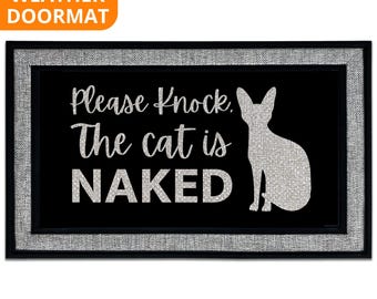 Please Knock the Cats is Naked Doormat, Cat Welcome Mat Gift for Sphynx Sphynix Owner Pet Lover Custom Personalized Doormat | Housewa