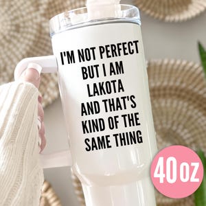 Lakota Tumbler 40 oz Travel Mug, Lakota Gift, Gift for Lakota, Lakota Gift