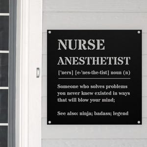 Funny Nurse Anesthetist Gift Metal Sign, For Women and Men, Appreciation, Birthday, Christmas Gift Sign Wall Art