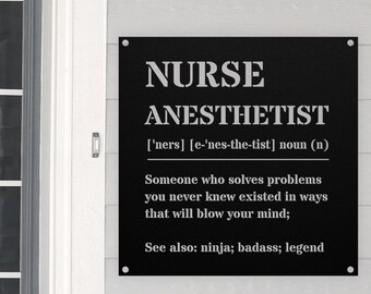 Funny Nurse Anesthetist Gift Metal Sign, For Women and Men, Appreciation, Birthday, Christmas Gift Sign Wall Art