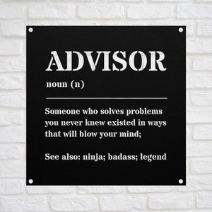 Funny Financial Advisor Gift Metal Sign For Women and Men, Academic, Legal Advisor Appreciation, Thank You Gift, A Personalized Name Wall Ar