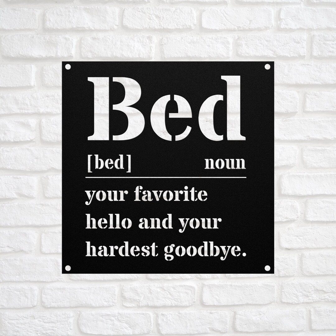 Bed Definition Metal Sign, Bedroom Wall Art, Over the Bed Sign