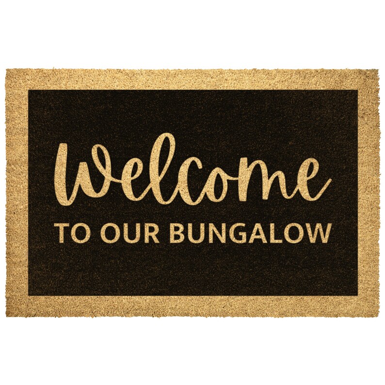 Welcome To Our Bungalow Doormat