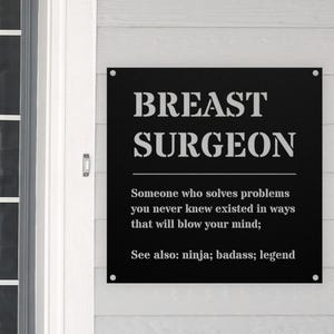 Funny Breast Surgeon Gift Metal Sign l Personalized   for Men & Women l For Birthday, Appreciation, Thank You Gift l Free
