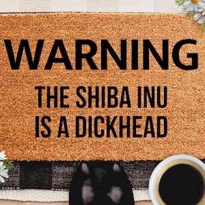 shiba inu Doormat shiba inu Door Mat Funny Welcome Mat Coir Outdoor Rug Know You Are Here Newlywed Gift Wedding Gift New Home