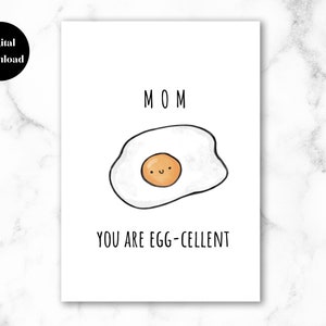 Cartão You’re Eggcellent para impressão, cartão de aniversário engraçado para mãe, cartão de aniversário de esposa, cartão de aniversário de mãe, cartão de dia das mães, download instantâneo