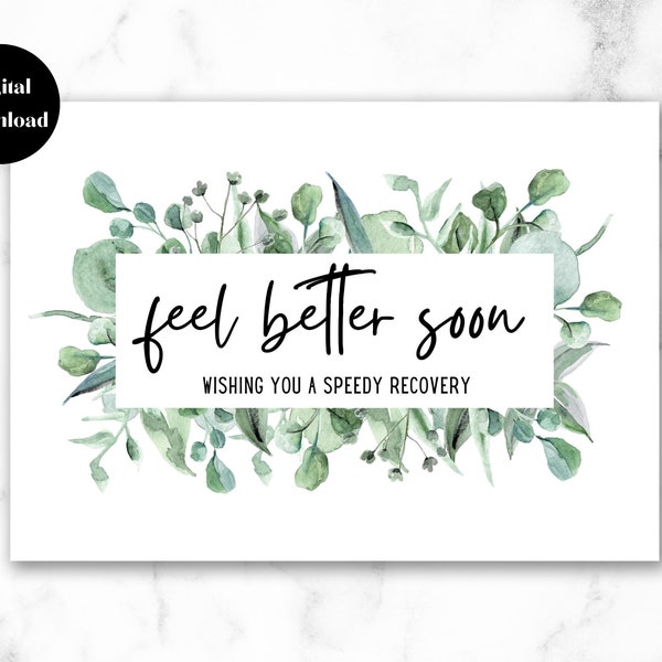 Printable Eucalyptus Feel Better Soon Card, Botanical Get Well Soon Care Package, Greenery Speedy Recovery Card, Sympathy Card