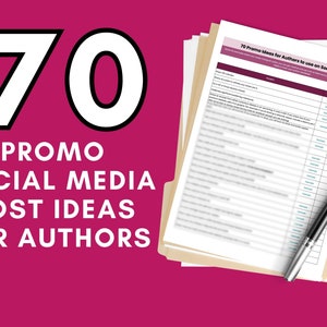 70 Promo Ideas and Prompts for Author Social Media - Instagram, Facebook & More!
