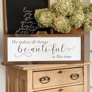He Makes All Things Beautiful in His Time | Encouraging | Christian Hymn | Jesus Wood Sign | Handmade Art | Farmhouse Decor