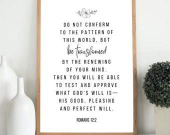 Romans 12:2 Do Not Conform, Be Transformed,  Printable Bible Verse, Scripture Wall Art Decor Christian Home Wall Art, Popular Bible Verses