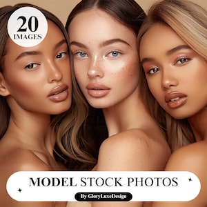 Op de afbeelding: Model stockfoto met drie vrouwen met verschillende huidtinten. De afbeelding bevat de tekst "20 IMAGES" in een witte cirkel en "MODEL STOCK PHOTOS" in een banner. De afbeelding is van GloryLuxeDesign.