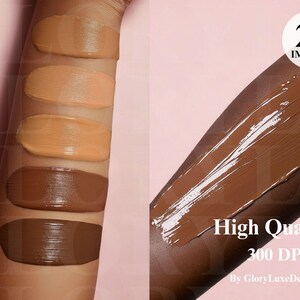 May include: A set of six foundation swatches on a person's arm. The swatches range in color from light to dark. The image includes the text "20 IMAGES", "High Quality", "300 DPI", and "By GloryLuxeDesign".