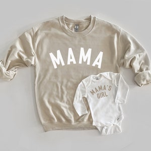 Mama and Mama's Girl Matching Beige Mom and Toddler Sweatshirts and Baby Bodysuits, Mommy and Me Sweatshirts Pullovers