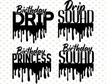 Download Drip Birthday Svg Etsy