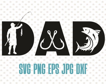 Download Dad Fishing Svg Etsy